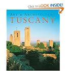 Tuscany: Art and Architecture (Art and Architecture) by Anne Mueller von der Haegen