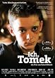 Ich, Tomek