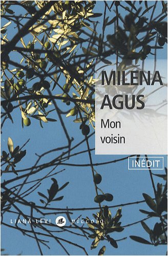 Liana Levi Mon voisin