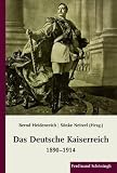 Produkt-Bild: Das Deutsche Kaiserreich 1890-1914