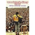 Woodstock Diary 1969 Friday Saturday Sunday