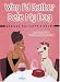Why I'd Rather Date My Dog:  Musings for Savvy Singles