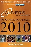 Oliver's Almanack of World Football 2010: The Yearbook of World Soccer