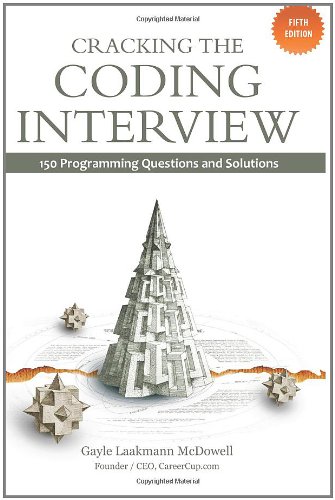 Cracking the Coding Interview: 150 Programming Questions and Solutions