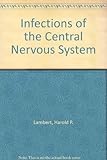 Infections of the central nervous system