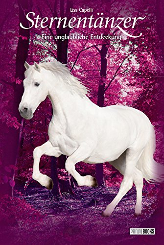 Sternentänzer, Band 21 - Eine unglaubliche Entdeckung (German Edition)