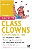 Careers for Class Clowns & Other Engaging Types, Second edition (Careers for You Series)