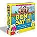 Don't Say It