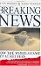 Breaking News: How the Wheels Came off at Reuters