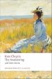 The Awakening: And Other Stories (World`s Classics)