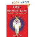 Fusion Of The Eight Psychic Channels