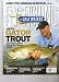 Fly Fishing in Salt Water Magazine (Catch Gator Trout and much more along the coast of Texas, March April 2010)