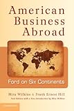 American business abroad : Ford on six continents
