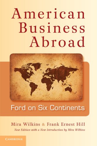 American Business Abroad: Ford on Six Continents