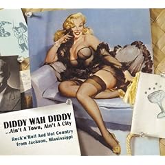Diddy Wah Diddy... Ain't A Town, Ain't A City