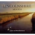 Moods of Lincolnshire by Janet Roworth and Peter Roworth