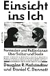 Einsicht ins Ich: Fantasien und Reflexionen �ber Selbst und Seele