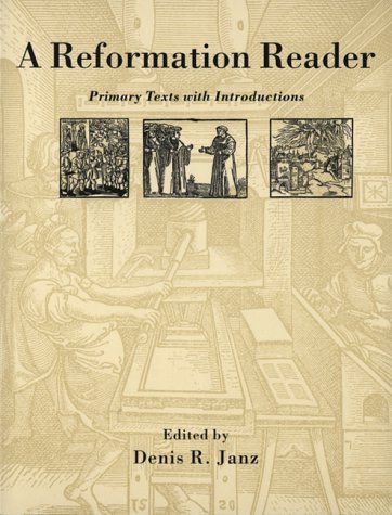 A Reformation Reader: Primary Texts With Introductions under Reformation in The Books Store