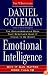 Emotional Intelligence: Why It Can Matter More Than IQ