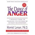 The Dance Of Anger (A Womans Guide To Changing The Patterns Of Intimate Relationships) (Reprint) (Paperback)