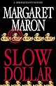 Slow Dollar (Deborah Knott Mysteries (Paperback))