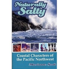 Naturally Salty: Coastal Characters of the Pacific Northwest