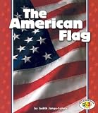 The American Flag (Pull Ahead Books)