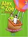 Search : Alex Et Zoe Et Compagne 3: Cahier D'activities