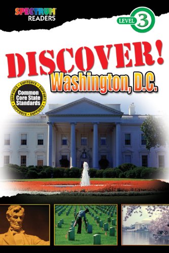 DISCOVER! Washington, D.C. (Spectrum® Readers)