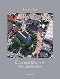 Über den Dächern von Elmshorn