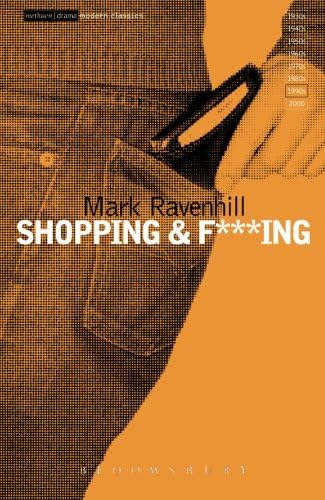 Shopping and F***ing (Modern Classics)