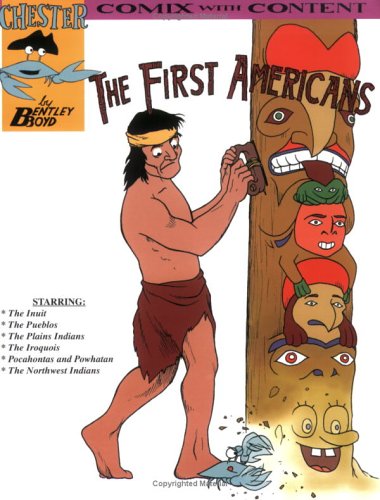 The First Americans (Chester the Crab's Comics with Content Series)