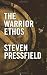 The Warrior Ethos