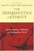 Books : The Hermeneutics of Charity: Interpretation, Selfhood, and Postmodern Faith