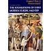 The Foundations of Early Modern Europe, 1460-1559 (Second Edition)  (The Norton History of Modern Europe)