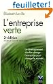 L'entreprise verte : Le d�veloppement durable change l'entreprise pour changer le monde