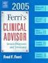Ferri*s Clinical Advisor 2005 Text & PDA Software Package