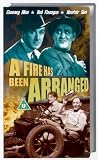 A Fire Has Been Arranged [VHS]