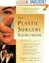 The Plastic Surgery Sourcebook: Everything You Need to Know