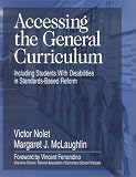 Accessing the General Curriculum: Including Students With Disabilities in Standards-Based Reform