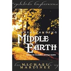 Understanding Middle-Earth: Essays on Tolkien's Middle-Earth