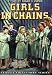 Girls In Chains