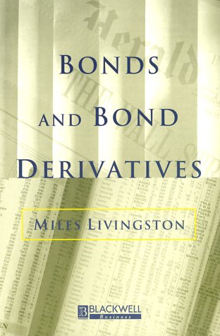 Bonds and Bond Derivatives