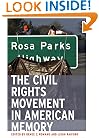 The Civil Rights Movement in American Memory