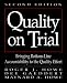 Quality on Trial: Bringing Bottom-Line Accountability to the Quality Effort