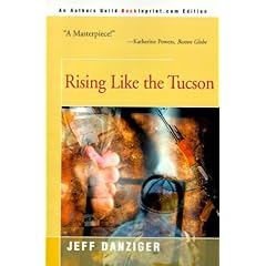 Rising Like the Tucson