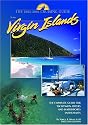 The Cruising Guide to the Virgin Islands: A Complete Guide for Yachtsmen, Divers and Watersports Enthusiasts