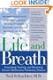 Life and Breath: Preventing, Treating and Reversing Chronic Obstructive Pulmonary Disease