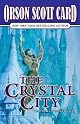 The Crystal City (Tales of Alvin Maker, Book 6) by Orson Scott Card