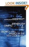 Crypto: Secrecy and Privacy in the New Cold War (Penguin Press Science)